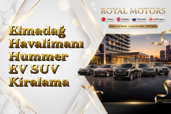 Elmadağ Havalimanı Hummer EV SUV Kiralama