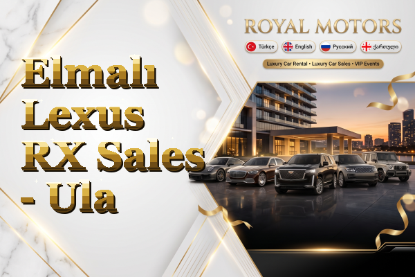 Elmalı Lexus RX Sales - Ula