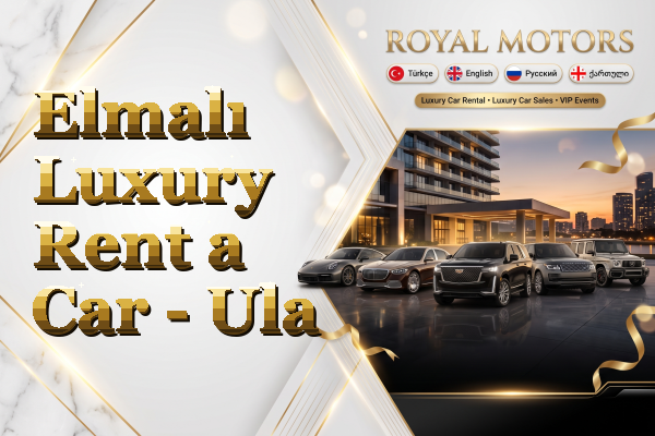 Elmalı Luxury Rent a Car - Ula