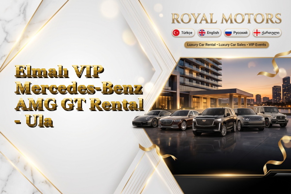Elmalı VIP Mercedes-Benz AMG GT Rental - Ula