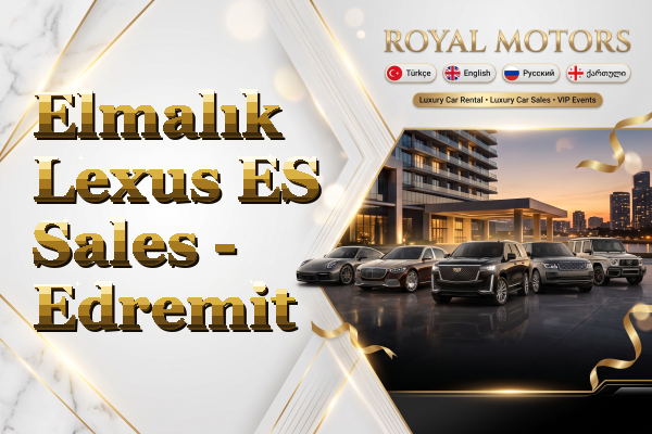 Elmalık Lexus ES Sales - Edremit