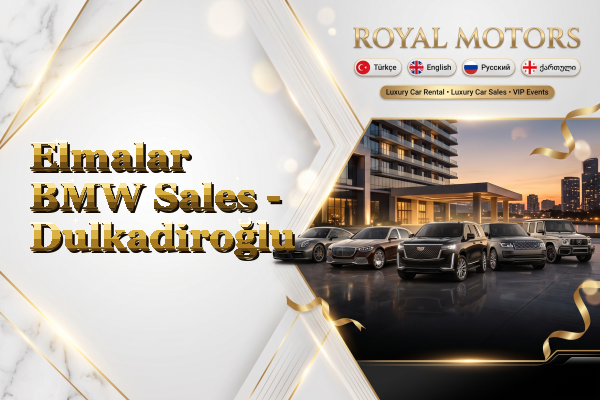 Elmalar BMW Sales - Dulkadiroğlu