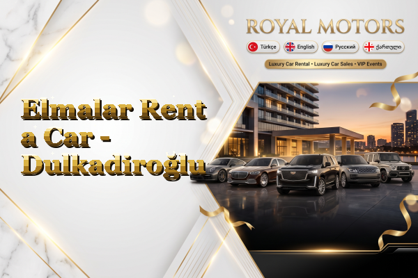 Elmalar Rent a Car - Dulkadiroğlu