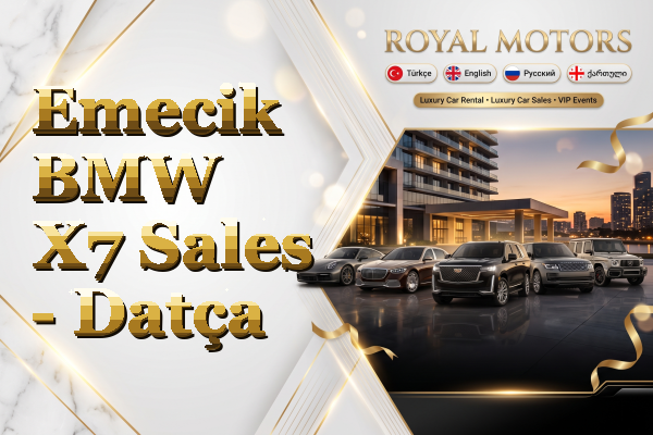 Emecik BMW X7 Sales - Datça