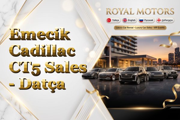 Emecik Cadillac CT5 Sales - Datça