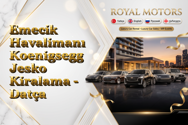 Emecik Havalimanı Koenigsegg Jesko Kiralama - Datça
