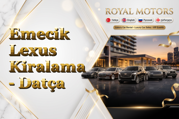 Emecik Lexus Kiralama - Datça