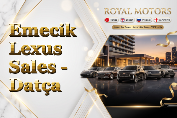 Emecik Lexus Sales - Datça