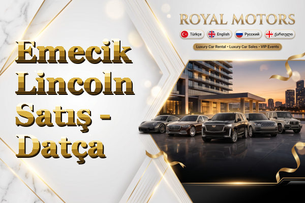 Emecik Lincoln Satış - Datça