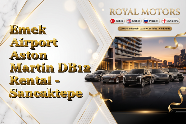Emek Airport Aston Martin DB12 Rental - Sancaktepe