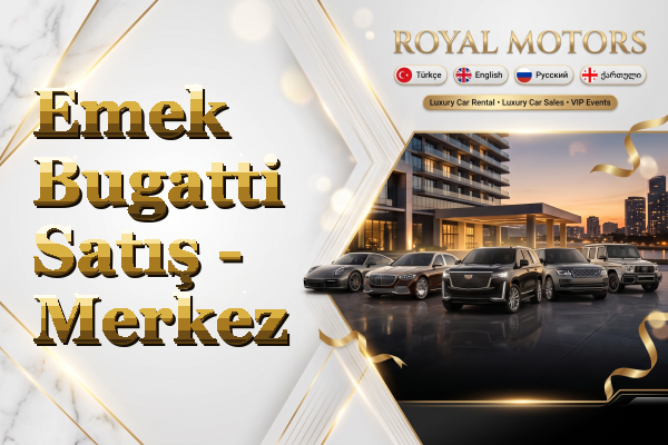 Emek Bugatti Satış - Merkez