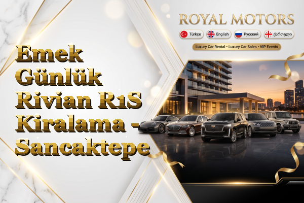 Emek Günlük Rivian R1S Kiralama - Sancaktepe