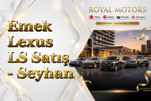 Emek Lexus LS Satış - Seyhan