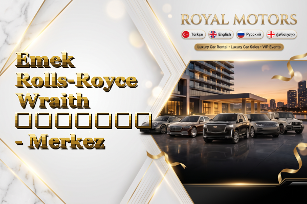 Emek Rolls-Royce Wraith გაყიდვა - Merkez