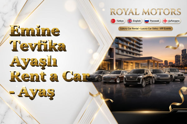 Emine Tevfika Ayaşlı Rent a Car - Ayaş