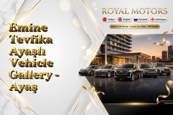 Emine Tevfika Ayaşlı Vehicle Gallery - Ayaş