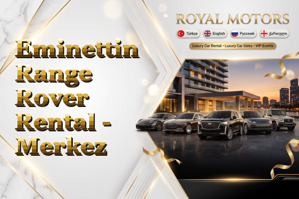 Eminettin Range Rover Rental - Merkez