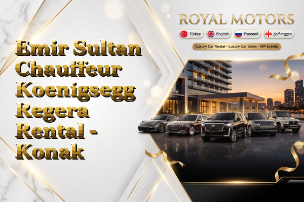 Emir Sultan Chauffeur Koenigsegg Regera Rental - Konak