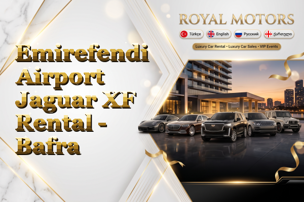 Emirefendi Airport Jaguar XF Rental - Bafra