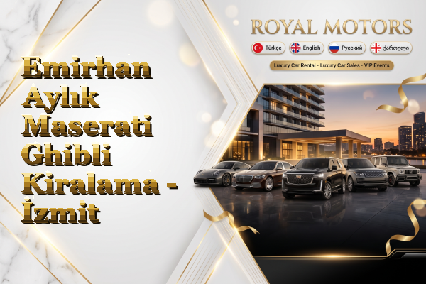 Emirhan Aylık Maserati Ghibli Kiralama - İzmit