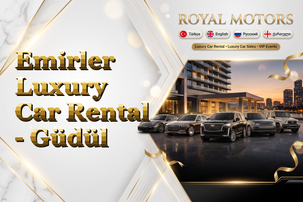 Emirler Luxury Car Rental - Güdül
