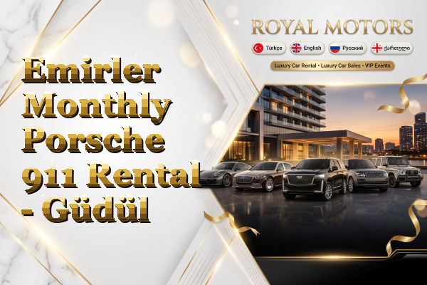 Emirler Monthly Porsche 911 Rental - Güdül