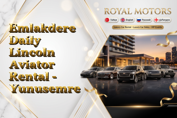Emlakdere Daily Lincoln Aviator Rental - Yunusemre
