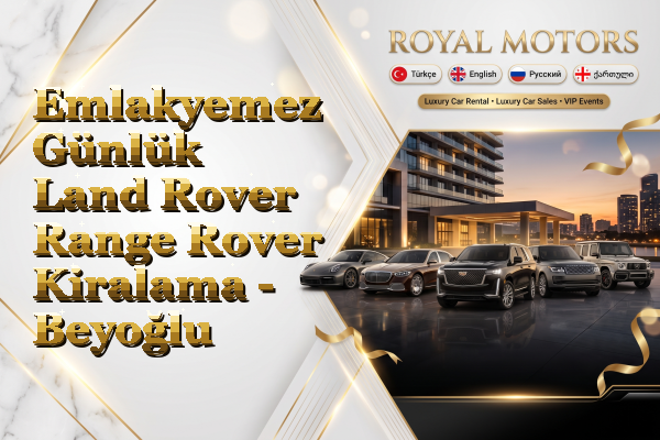 Emlakyemez Günlük Land Rover Range Rover Kiralama - Beyoğlu