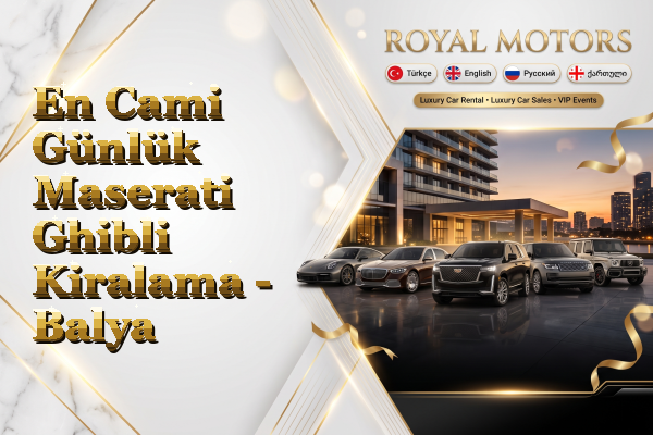 En Cami Günlük Maserati Ghibli Kiralama - Balya