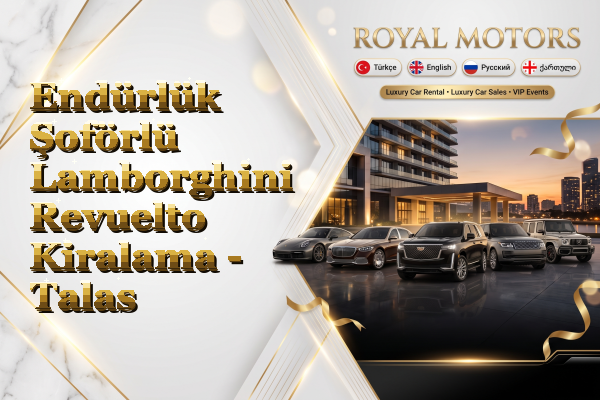 Endürlük Şoförlü Lamborghini Revuelto Kiralama - Talas