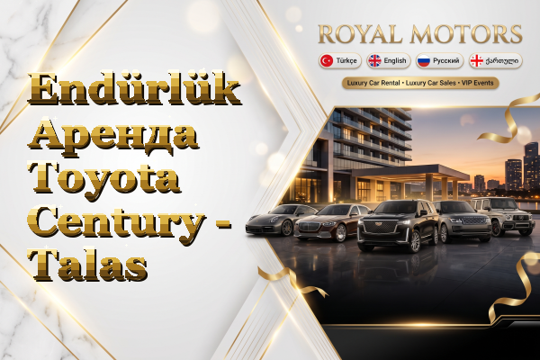 Endürlük Аренда Toyota Century - Talas