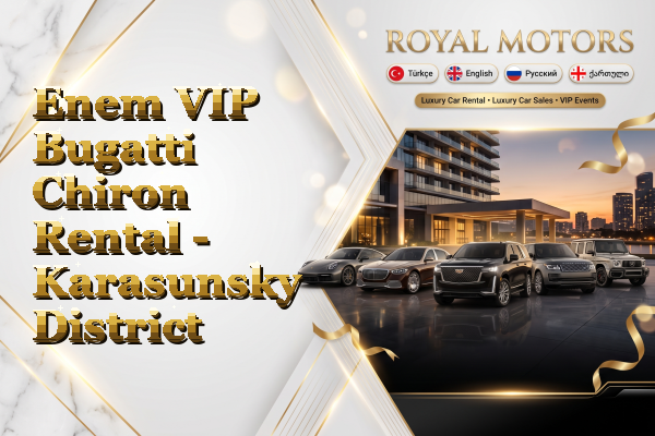 Enem VIP Bugatti Chiron Rental - Karasunsky District