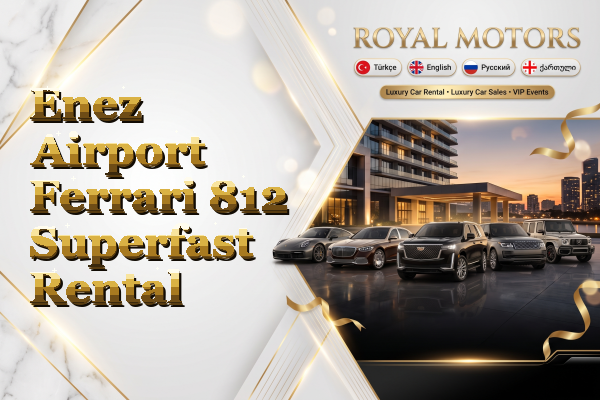 Enez Airport Ferrari 812 Superfast Rental