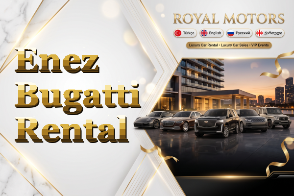 Enez Bugatti Rental