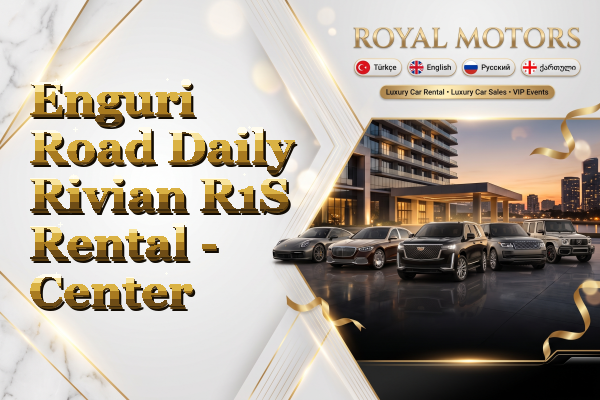 Enguri Road Daily Rivian R1S Rental - Center
