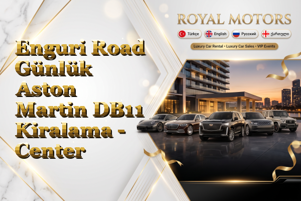 Enguri Road Günlük Aston Martin DB11 Kiralama - Center