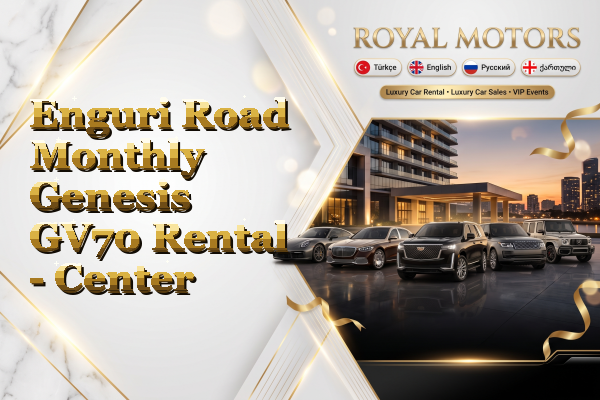 Enguri Road Monthly Genesis GV70 Rental - Center