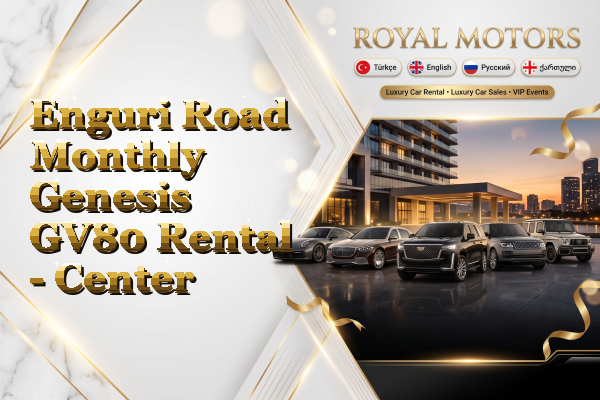 Enguri Road Monthly Genesis GV80 Rental - Center