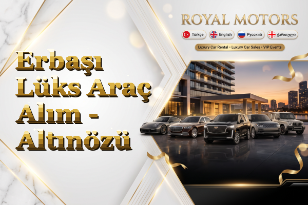 Erbaşı Lüks Araç Alım - Altınözü