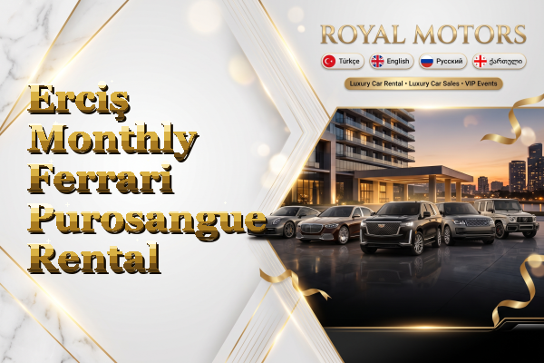 Erciş Monthly Ferrari Purosangue Rental