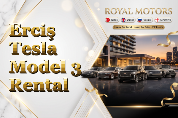 Erciş Tesla Model 3 Rental