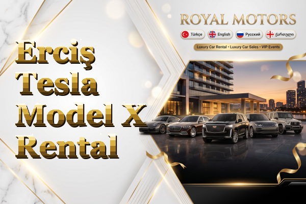 Erciş Tesla Model X Rental
