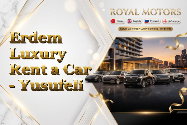 Erdem Luxury Rent a Car - Yusufeli