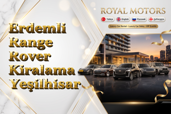 Erdemli Range Rover Kiralama - Yeşilhisar