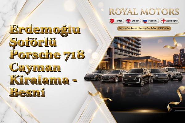 Erdemoğlu Şoförlü Porsche 718 Cayman Kiralama - Besni