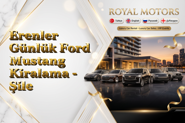 Erenler Günlük Ford Mustang Kiralama - Şile