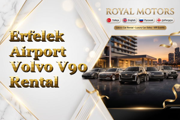 Erfelek Airport Volvo V90 Rental