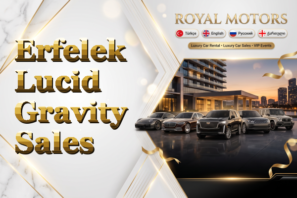 Erfelek Lucid Gravity Sales