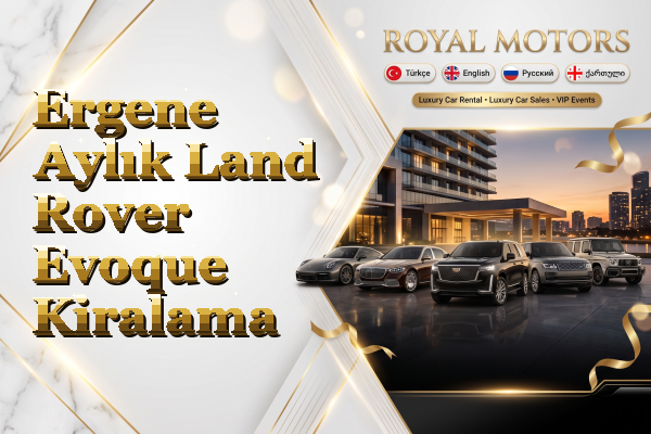 Ergene Aylık Land Rover Evoque Kiralama