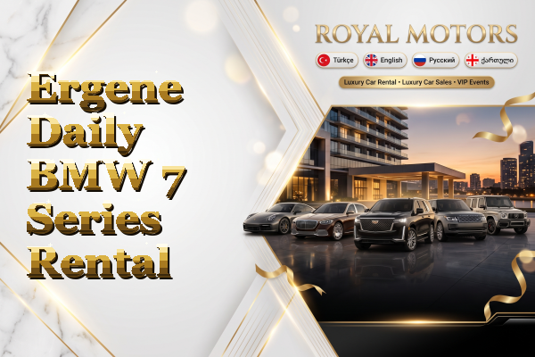 Ergene Daily BMW 7 Series Rental